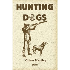 Hunting Dogs - Oliver Hartley