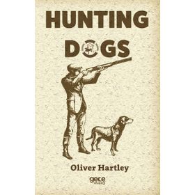 Hunting Dogs - Oliver Hartley