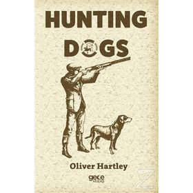 Hunting Dogs - Oliver Hartley