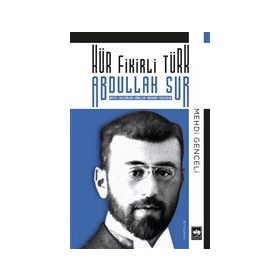Hür Fikirli Türk - Abdullah Sur