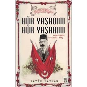 Hür Yaşadım Hür Yaşarım - Fatih Bayhan