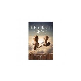 Hür Yürekli Genç - Nureddin Yıldız