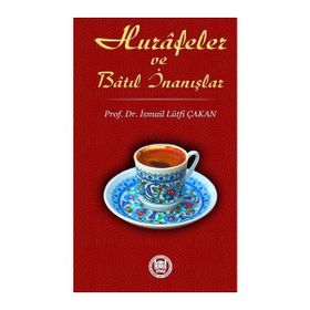 Hurafeler ve Batıl İnanışlar - Prof. Dr. İ. Lütfi Çakan