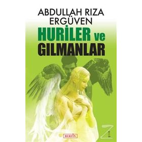 Huriler ve Gılmanlar - Abdullah Rıza Ergüven
