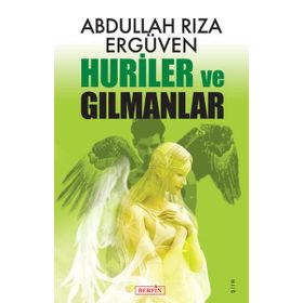 Huriler ve Gılmanlar - Abdullah Rıza Ergüven