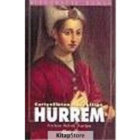 HÜRREM CARIYELIKTEN HASEKİLİĞE - ERDEM SABIH ANILAN