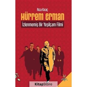 HÜRREM ERMAN İZLENMEMİŞ BIR YEŞİLÇAM FILMI - RIZA KIRAÇ