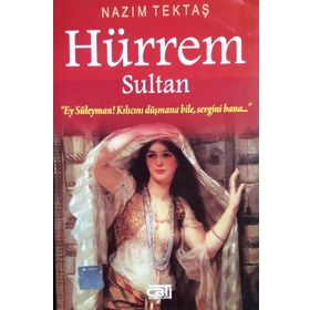 HÜRREM SULTAN - NAZIM TEKTAŞ
