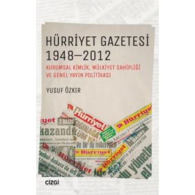 Hürriyet Gazetesi 1948-2012 - Yusuf Özkır