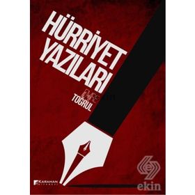 Hürriyet Yazıları - Emre Toğrul