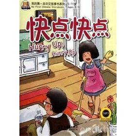 Hurry Up, Hurry Up + MP3 CD My First Chinese Storybooks Çocuklar için Çince Okuma Kitabı - Laurette Zhang