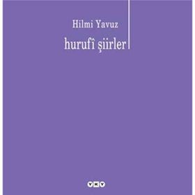 HURUFI ŞİİRLER - HILMI YAVUZ
