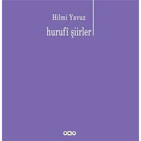 HURUFI ŞİİRLER - HILMI YAVUZ