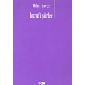 HURUFI ŞİİRLER - HILMI YAVUZ
