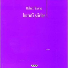 HURUFI ŞİİRLER - HILMI YAVUZ
