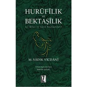 Hurufilik ve Bektaşilik - M. Sadık Vicdani