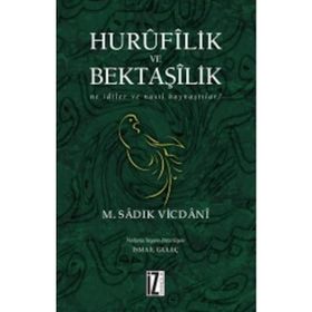 Hurufilik ve Bektaşilik - M. Sadık Vicdani