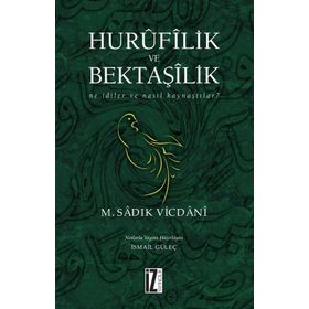 Hurufilik ve Bektaşilik - M. Sadık Vicdani