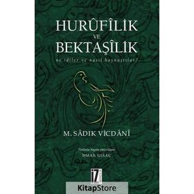 Hurufilik ve Bektaşilik - M. Sadık Vicdani