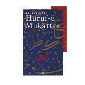 Hurufu Mukattaa - Şengül Koç