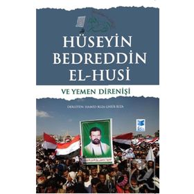 Hüseyin Bedreddin El Husi ve Yemen Direnişi - Hamid Rıza Garib Rıza