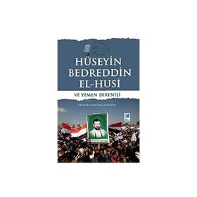 Hüseyin Bedreddin El Husi ve Yemen Direnişi - Hamid Rıza Garib Rıza