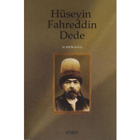 Hüseyin Fahreddin Dede - Mehmet Refik Kaya