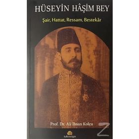 Hüseyin Haşim Bey - Ali İhsan Kolcu