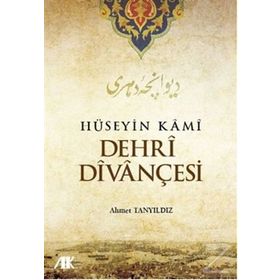 HÜSEYIN KAMI DEHRI DIVANÇESI - AHMET TANYILDIZ