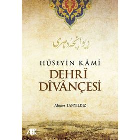 HÜSEYIN KAMI DEHRI DIVANÇESI - AHMET TANYILDIZ