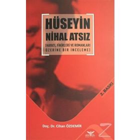 Hüseyin Nihal Atsız Hayatı ve Eserleri - Osman Fikri Sertkaya
