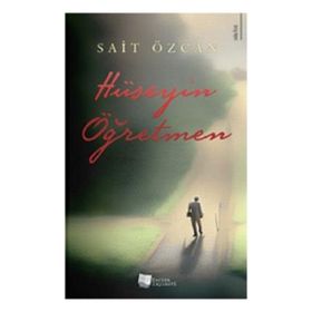 Hüseyin Öğretmen Sait Özcan