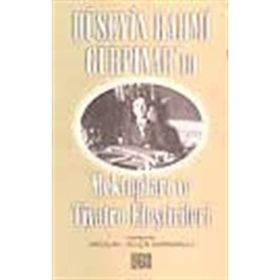 HÜSEYİN RAHMI GÜRPINAR´IN MEKTUPLARI VE TIYATRO ELEŞTİRİLERİ - HÜSEYİN RAHMI GÜRPINAR