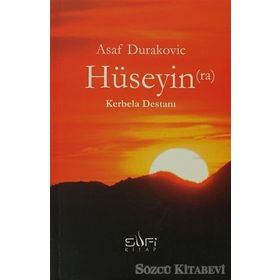HÜSEYIN(RA) KERBELA DESTANI - ASAF DURAKOVIC