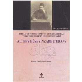 HÜSEYİNZADE ALI BEY - ALI HAYDAR BAYAT