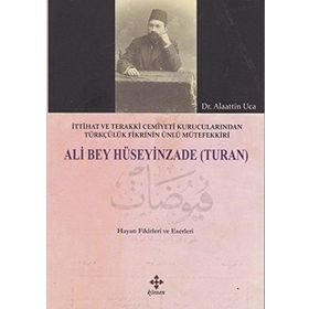 HÜSEYİNZADE ALI BEY - ALI HAYDAR BAYAT