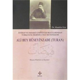 HÜSEYİNZADE ALI BEY - ALI HAYDAR BAYAT