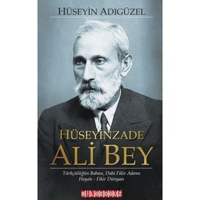 HÜSEYİNZADE ALI BEY - ALI HAYDAR BAYAT