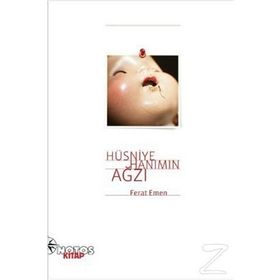 HÜSNIYE HANIMIN AĞZI - FERAT EMEN