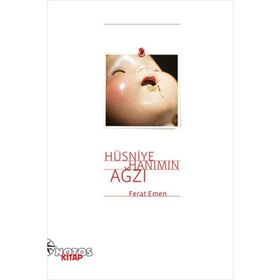 HÜSNIYE HANIMIN AĞZI - FERAT EMEN