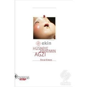 HÜSNIYE HANIMIN AĞZI - FERAT EMEN