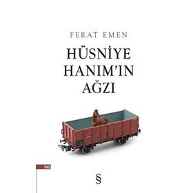 HÜSNIYE HANIMIN AĞZI - FERAT EMEN