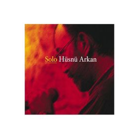 Hüsnü Arkan - Solo