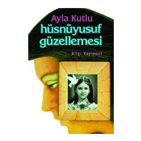 HÜSNÜYUSUF GÜZELLEMESİ - AYLA KUTLU