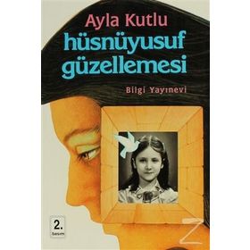 HÜSNÜYUSUF GÜZELLEMESİ - AYLA KUTLU