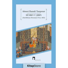 Hüsrev ü Şirin - Ahmet Hamdi Tanpınar