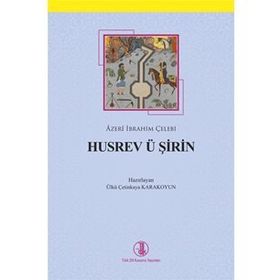 Husrev Ü Şirin - Azeri İbrahim Çelebi