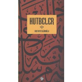 Hutbeler - Mustafa İslamoğlu