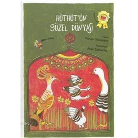 HÜTHÜT'ÜN GÜZEL DÜNYASI - PARWIN SALAJEGHE