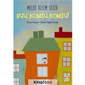 Huu, Komşu Komşu! - Melek Özlem Sezer